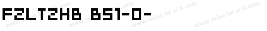 FZLTZHB B51-0字体转换